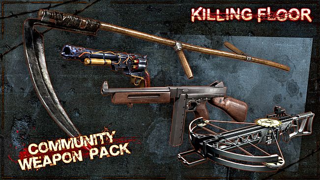 Killing Floor - Community Weapon Pack