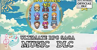 RPG Maker MZ - ULTIMATE RPG SAGA MUSIC DLC