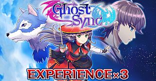 Experience x3 - Ghost Sync