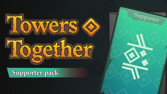Towers Together - Supporter Pack