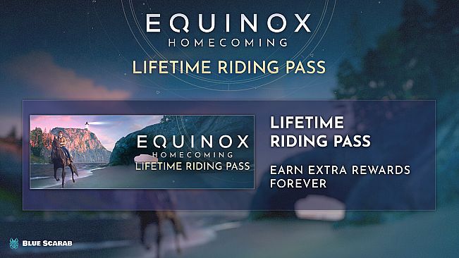 Equinox: Homecoming - Lifetime Riding Pass