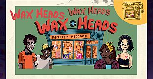 Wax Heads - Supporter Pack