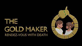 The Gold Maker : Rendez-vous with Death