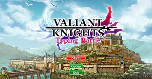 VALIANT KNIGHTS Typing Battle