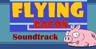 Flying Bacon - Soundtrack