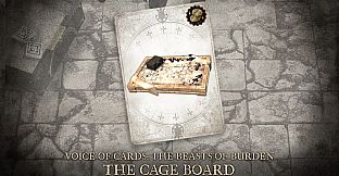 Voice of Cards: The Beasts of Burden The Cage Board
