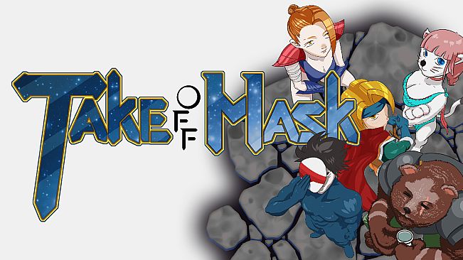 Take off a mask