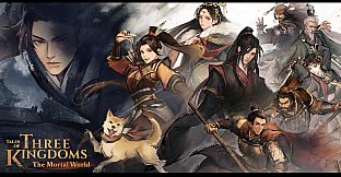 Tales of Three Kingdoms: The Mortal World