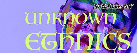 RPG Maker MV - Unknown Ethnics