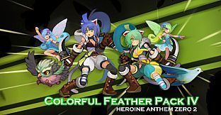 Heroine Anthem Zero 2：Colorful Feather Pack IV