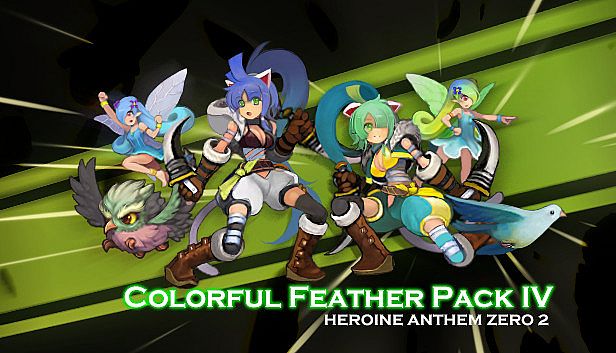 Heroine Anthem Zero 2：Colorful Feather Pack IV