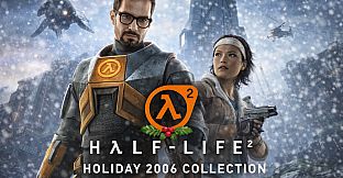 Half-Life 2 - Holiday 2006 Collection