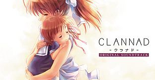 CLANNAD - Original Soundtrack