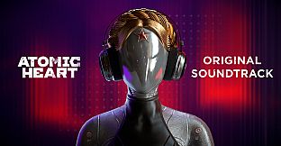 Atomic Heart - Original Soundtrack