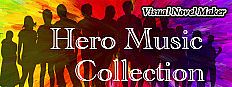 Visual Novel Maker - Hero Music Collection