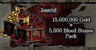 Downfall - 15,000,000 Gold + 5,000 Blood Stones Pack