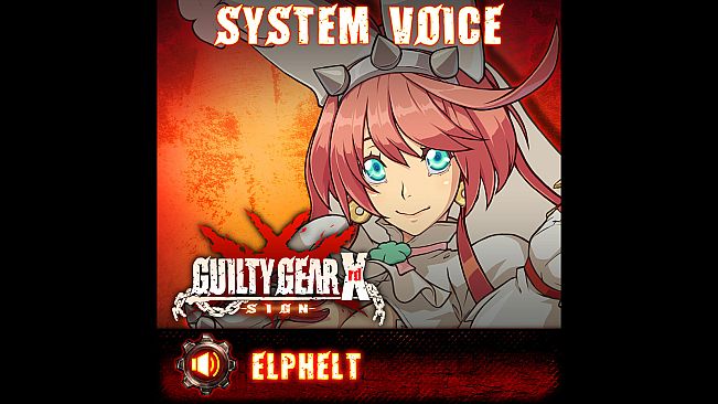 GGXrd System Voice - ELPHELT VALENTINE