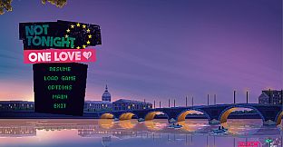 Not Tonight: One Love