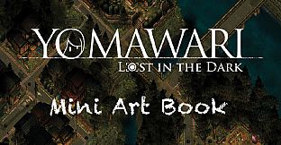 Yomawari: Lost in the Dark - Mini Art Book