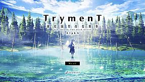 TrymenT ―献给渴望改变的你― AlphA篇