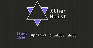 AEther Heist