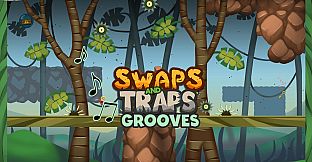 Swaps and Traps Grooves (Original Soundtrack)