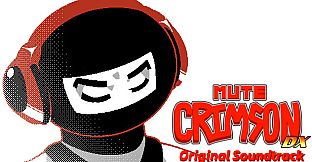 Mute Crimson DX Soundtrack