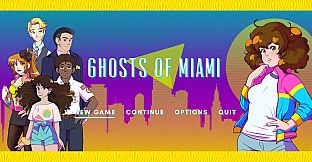 Ghosts of Miami