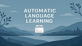 Automatic Language Learning