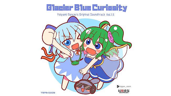 Glacier-Blue Curiosity: Yoiyami Dancers Original Soundtrack Vol.1.5