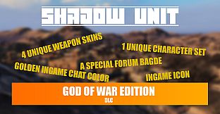 Shadow Unit - GOD OF WAR EDITION