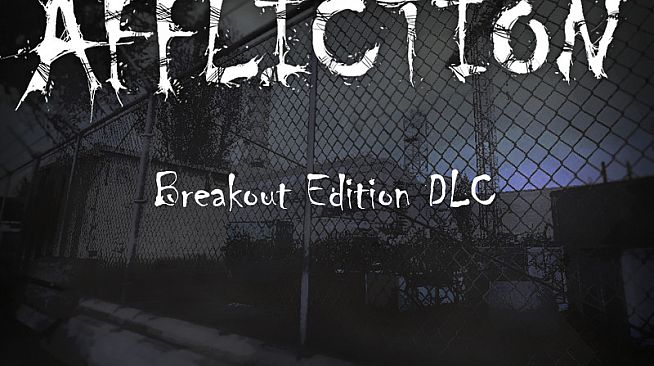 Affliction Breakout Edition DLC