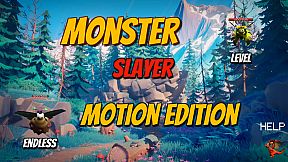 Monster Slayer: Motion Edition