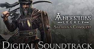 Ancestors Legacy - Saladin's Conquest Digital Soundtrack