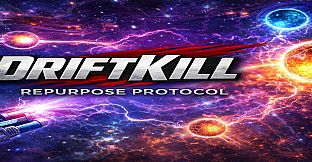 Driftkill: Repurpose Protocol