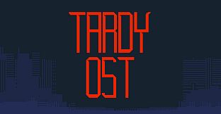 Tardy - Official Soundtrack