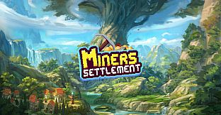 Miners Settlement Playtest