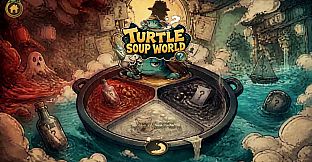 Turtle Soup World