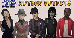 Sometimes Always Monsters - Author Outfits