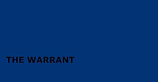 The Warrant