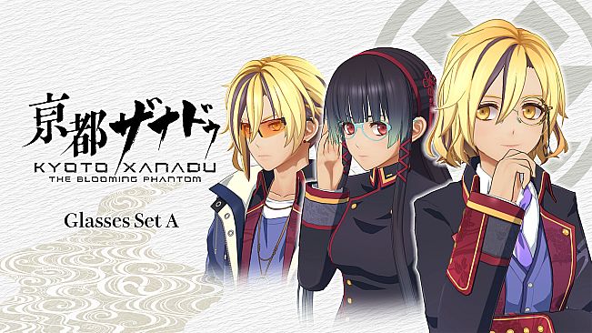 KYOTO XANADU -the Blooming Phantom- - Glasses Set A