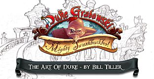 Duke Grabowski: Mighty Swashbuckler: The Art of Duke - by Bill Tiller