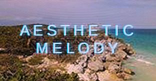 Aesthetic Melody - Soundtrack
