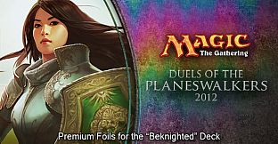 Magic 2012 Foil Conversion “Beknighted” 