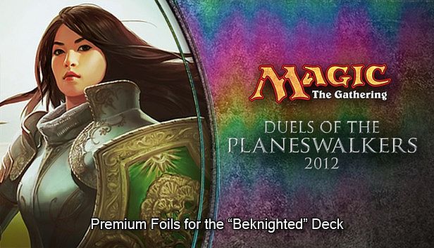 Magic 2012 Foil Conversion “Beknighted” 