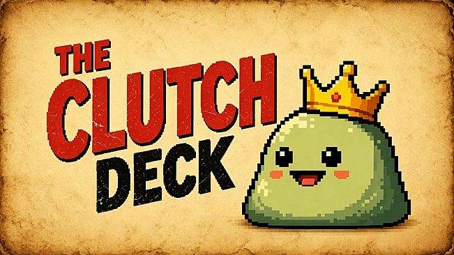 The Clutch Deck