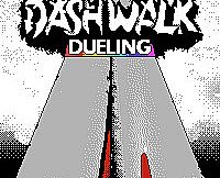 Dashwalk Dueling Private Beta