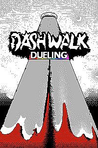 Dashwalk Dueling Private Beta