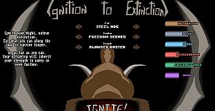 Ignition to Extinction