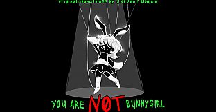 You Are NOT Bunnygirl (Original Soundtrack)
